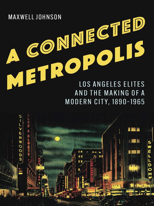 Title details for A Connected Metropolis by Maxwell Johnson - Available